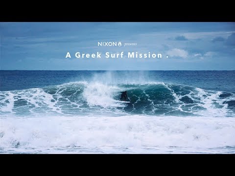 Nixon | Moments to remember: Greek surf mission